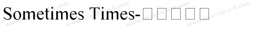 Sometimes Times字体转换